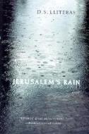 Jerusalem\'s Rain di D.S. Lliteras edito da Hampton Roads Publishing Co ,u.s.