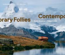 Contemporary Follies di Keith Moskow, Robert Linn edito da MONACELLI PR