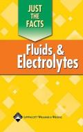 Fluids And Electrolytes edito da Lippincott Williams And Wilkins