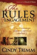 Rules of Engagement, The di Cindy Trimm edito da Realms Fiction