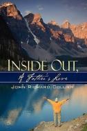 Inside Out di John Richard Collier edito da XULON PR