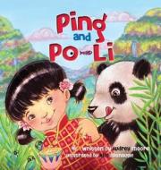 Ping and Po-Li di Audrey Moore edito da HALO PUB INTL