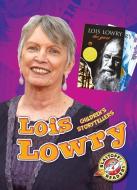Lois Lowry di Chris Bowman edito da Blastoff! Readers