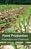 Food Production edito da ML Books International - IPS