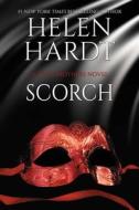 Scorch: Volume 24 di Helen Hardt edito da WATERHOUSE PR