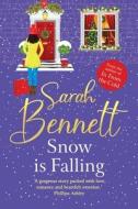 Snow is Falling di Sarah Bennett edito da Boldwood Books Ltd