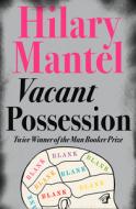 Vacant Possession di Hilary Mantel edito da HarperCollins Publishers