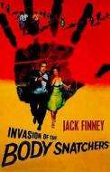 Invasion Of The Body Snatchers di Jack Finney edito da Prion Books Ltd