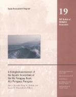 A Biological Assessment of the Aquatic Ecosystems of the Rio Paraguay Basin, Alto Paraguay, Paraguay edito da CONSERVATION INTL