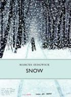 Snow di Marcus Sedgwick edito da Little Toller Books
