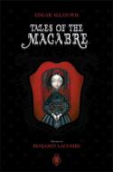 Tales of the Macabre di Edgar Poe edito da ARCHAIA