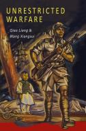 Unrestricted Warfare di Qiao Liang, Wang Xiangsui edito da Albatross Publishers
