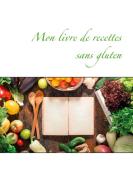 Mon livre de recettes sans gluten di Cédric Menard edito da Books on Demand