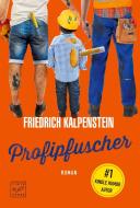 Profipfuscher di Friedrich Kalpenstein edito da Tinte & Feder