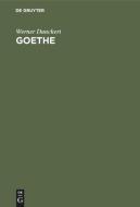Goethe di Werner Danckert edito da De Gruyter