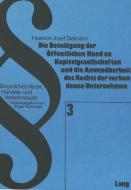 Die Beteiligung der öffentlichen Hand an Kapitalgesellschaften und die Anwendbarkeit des Rechts der verbundenen Unterneh di Heinrich Josef Dielmann edito da P.I.E.
