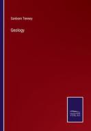 Geology di Sanborn Tenney edito da Salzwasser-Verlag
