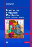 Entwerfen und Gestalten im Maschinenbau di Gerhard Hoenow, Thomas Meißner edito da Hanser Fachbuchverlag