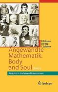 Angewandte Mathematik: Body And Soul di Kenneth Eriksson, Donald Estep, Claes Johnson edito da Springer-verlag Berlin And Heidelberg Gmbh & Co. Kg