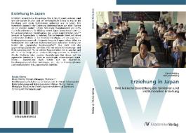 Erziehung in Japan di Nicole Mohry, Melanie Mohry edito da AV Akademikerverlag