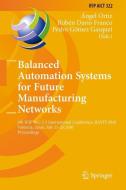 Balanced Automation Systems for Future Manufacturing Networks edito da Springer-Verlag GmbH