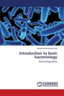 Introduction to basic bacteriology di Mohamed Hemida Abd-Alla edito da LAP Lambert Academic Publishing