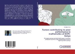 Factors contributing to poor performance in mathematics at KCPE- Kenya di Cleophas Owiko edito da LAP Lambert Academic Publishing