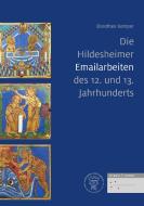 Die Hildesheimer Emailarbeiten des 12. und 13. Jahrhunderts di Dorothee Kemper edito da Schnell und Steiner