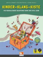 Kinder-Klang-Kiste di Amelie Erhard, Milena Hiessl, Lena Sokoll edito da Helbling Verlag GmbH