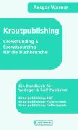 Krautpublishing di Ansgar Warner edito da ebooknews press - Verlag