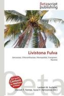 Livistona Fulva edito da Betascript Publishing
