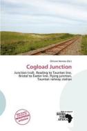 Cogload Junction edito da Bellum Publishing