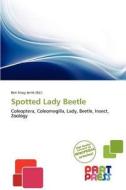 Spotted Lady Beetle edito da Crypt Publishing