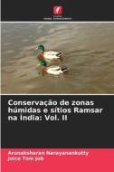 Conservação de zonas húmidas e sítios Ramsar na Índia: Vol. II di Arunaksharan Narayanankutty, Joice Tom Job edito da Edições Nosso Conhecimento