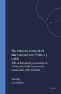 The Palestine Yearbook of International Law, Volume 3 (1986) di Payoyo, Anis F. Kassim edito da BRILL ACADEMIC PUB