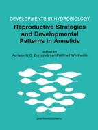 Reproductive Strategies and Developmental Patterns in Annelids edito da Springer Netherlands