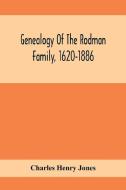 Genealogy Of The Rodman Family, 1620-1886 di Charles Henry Jones edito da Alpha Editions