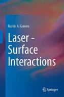 Laser - Surface Interactions di Rashid A. Ganeev edito da Springer-Verlag GmbH
