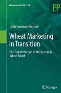 Wheat Marketing in Transition di Linda Courtenay Botterill edito da Springer Netherlands