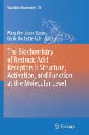The Biochemistry of Retinoic Acid Receptors I: Structure, Activation, and Function at the Molecular Level edito da Springer Netherlands