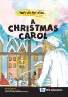 Christmas Carol, A di Charles Dickens edito da World Scientific Publishing Co Pte Ltd