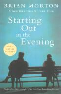 Starting Out in the Evening di Brian Morton edito da Houghton Mifflin