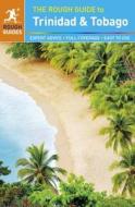 The Rough Guide To Trinidad And Tobago di Dominique De-Light, Polly Thomas edito da Apa Publications