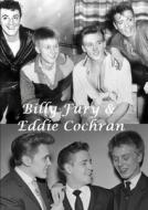 Billy Fury & Eddie Cochran di Harry Lime edito da Lulu.com