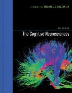 The Cognitive Neurosciences 4e di Michael S. Gazzaniga edito da MIT Press
