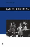 James Coleman di George Baker edito da MIT Press