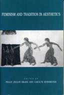 Feminism and Tradition-Ppr.- Pod edito da Pennsylvania State University Press