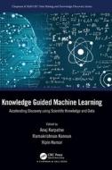 Knowledge Guided Machine Learning edito da Taylor & Francis Ltd