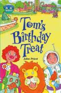 Storyworlds Bridges Stage 10 Tom's Birthday Treat (single) di John Priest edito da Pearson Education Limited