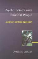 Psychotherapy with Suicidal People di Antoon A. Leenaars edito da Wiley-Blackwell